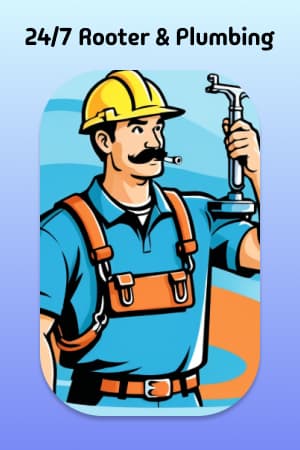 24/7 Rooter & Plumbing